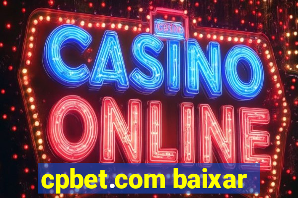 cpbet.com baixar